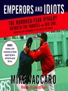 Emperors and Idiots